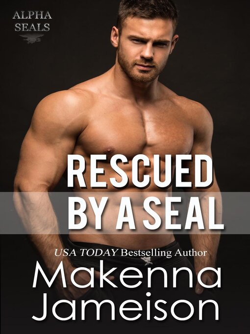 Title details for Rescued by a Seal by Makenna Jameison - Available